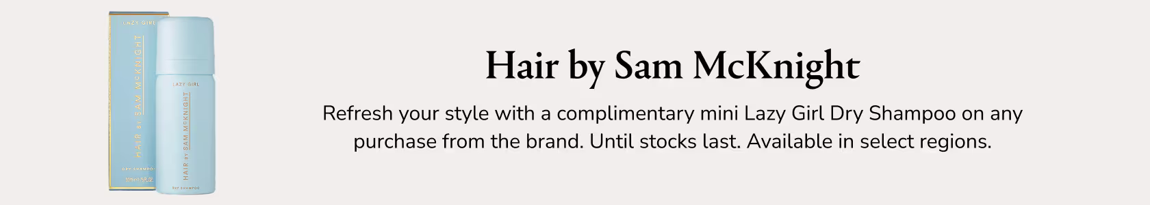 Hair by Sam McKnight GWP PDP+PLP WEB EN AED KSA